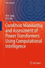 Condition Monitoring and Assessment of Power Transformers Using Computational Intelligence