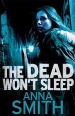 The Dead Won't Sleep
