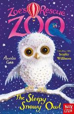 Zoes Rescue Zoo The Sleepy Snowy Owl