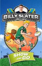 Show and Go (3) (Billy Slater)