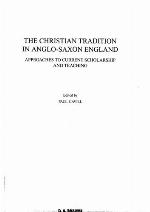 Christian Tradition in Anglo-Saxon England