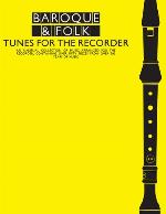 Baroque &amp; Folk - Tunes for the Recorder