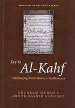 Key to Al-Kahf - Challenging Materialism &amp; Godlessness