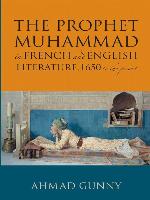 Prophet Muhammad in French and English Literature
