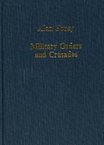 Military Orders and Crusades