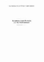 Byzantium, Latin Romania and the Mediterranean