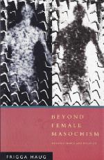 Beyond Female Masochism