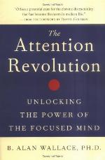 The Attention Revolution