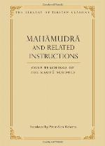Mahamudra and Related Instructions