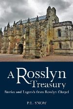 A Rosslyn Treasury: Stories and Legends from Rosslyn Chapel