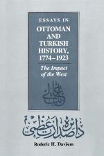 Essays in Ottoman and Turkish History, 1774-1923