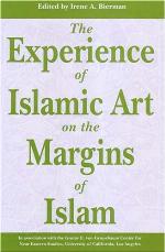 The Experience of Islamic Art on the Margins of Islam