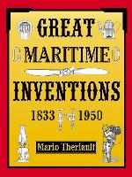 Great Maritime Inventions, 1833-1950