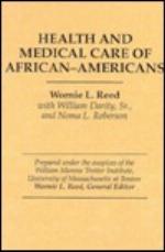 Health and Medical Care of African-Americans