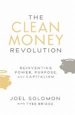 The Clean Money Revolution