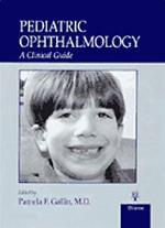 Pediatric Ophthalmology: A Clinical Guide