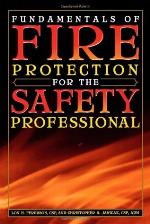 Fundamentals of Fire Protection for the Safety Professional