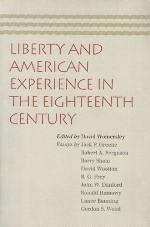 Liberty and American Experience in the Eighteenth Century