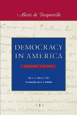 Democracy in America - Volume  1 &amp; 2
