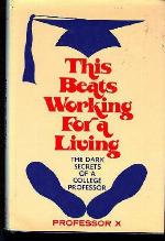 This Beats Working for a Living