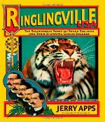Ringlingville USA: The Stupendous Story of Seven Siblings and Their Stunning Circus Success