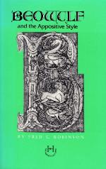 Beowulf and the Appositive Style (Hodges Lectures)