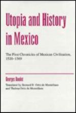 Utopia and History in Mexico