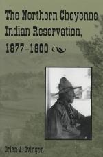 The Northern Cheyenne Indian Reservation, 1877 1900
