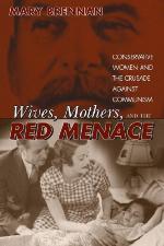 Wives, Mothers, and the Red Menace