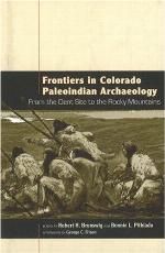 Frontiers in Colorado Paleoindian Archaeology