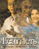 Educators as Learners