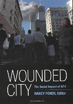 Wounded City: The Social Impact of 9/11 on New York City (The September 11th Initiative)