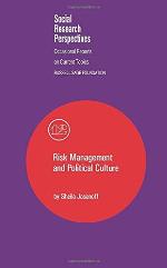 Risk Management and Political Culture (Volume 12) (Social Research Perspectives)