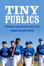 Tiny Publics: A Theory of Group Action and Culture (The Russell Sage Foundation Series on Trust)