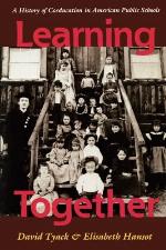 Learning Together: A History of Coeducation in American Public Schools