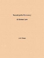 Encyclopedic Dictionary of Roman Law (Transaction of the American Philosophical Society) (Transaction of the American Philosophical Society)