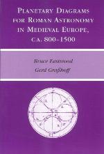 Planetary Diagrams for Roman Astronomy in Medieval Europe, CA. 800-1500