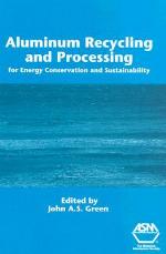 Aluminum Recycling and Processing for Energy Conservation and Sustainability