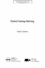 Electrical Discharge Machining