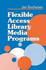 Flexible Access Library Media Programs