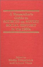 A Researcher's Guide To Sources On Soviet Social History In The 1930s
