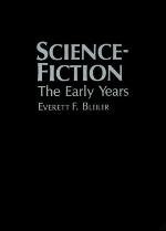 Science-Fiction: The Early Years
