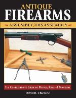 Antique Firearms Assembly/Disassembly