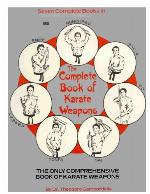 The Complete Book Of Karate Weapons