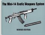 Mini-14 Exotic Weapons System