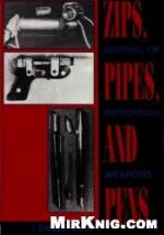 Zips, Pipes, and Pens