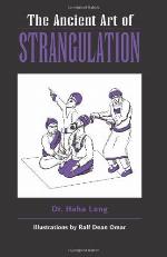 The Ancient Art of Strangulation