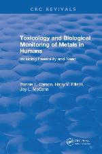 Toxicology and Biological Monitoring of Metals in Humans, Including Feasibility and Need
