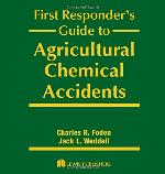 First Responder's Guide to Agricultural Chemical Accidents