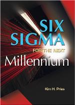 Six SIGMA for the Next Millennium